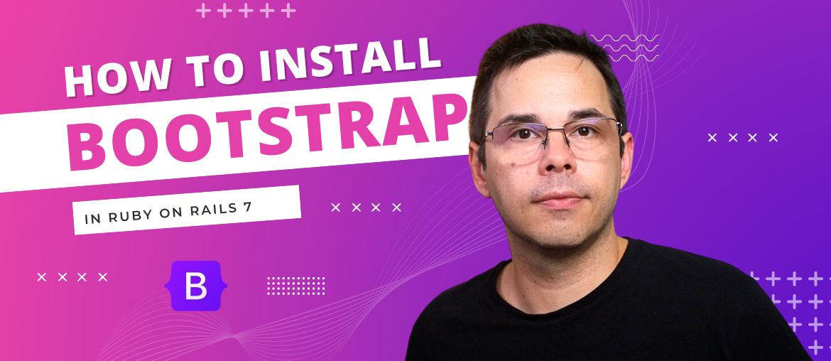 How to Install Bootstrap in Rails 7