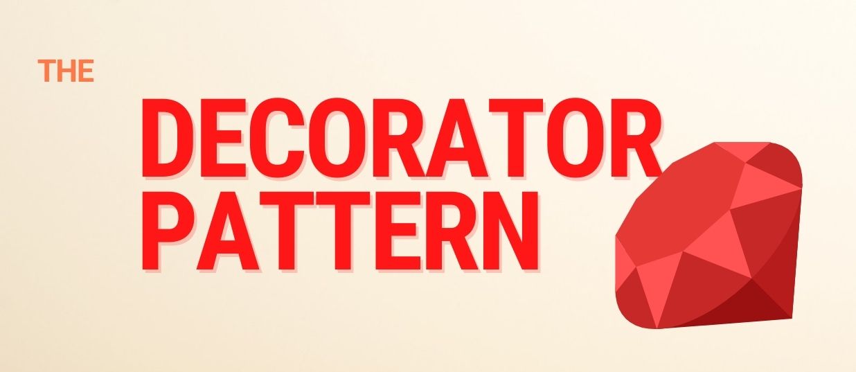 The Decorator Pattern in Ruby