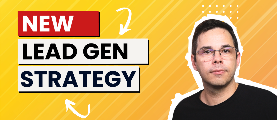 The New B2B Lead Gen Strategy: Capture, Qualify & Nurture Automatically